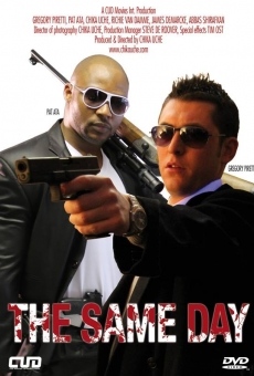 The Same Day en ligne gratuit