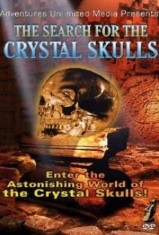 Ver película The Search for the Crystal Skulls