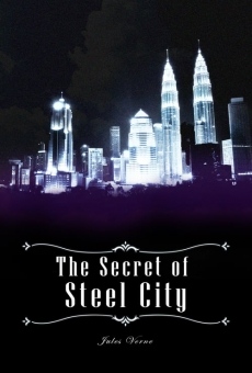 The Secret of Steel City online