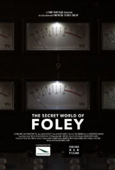 The Secret World of Foley