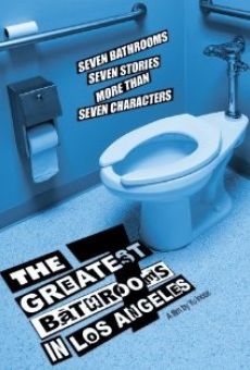 Ver película The Seven Greatest Bathrooms in Los Angeles