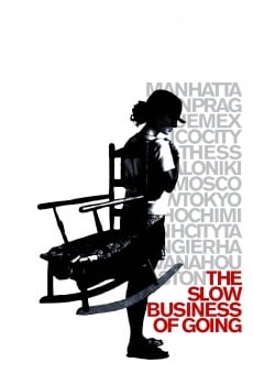 Ver película The Slow Business of Going