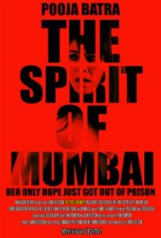 The Spirit of Mumbai streaming en ligne gratuit