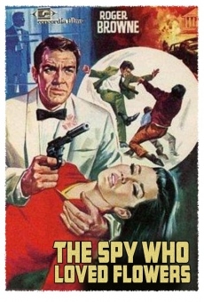 Película: The Spy Who Loved Flowers