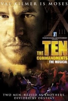 The Ten Commandments: The Musical online free