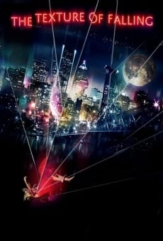 The Texture of Falling streaming en ligne gratuit