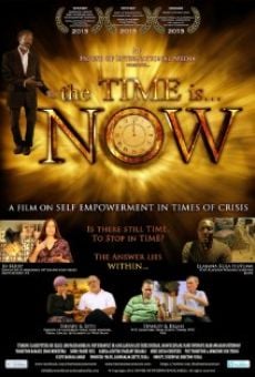 The Time Is... Now, película completa en español