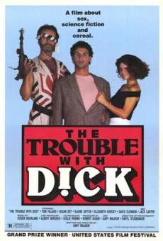 The Trouble with Dick online kostenlos