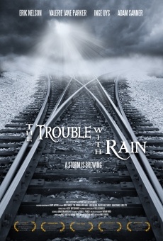 The Trouble with Rain on-line gratuito