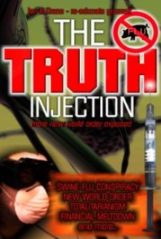 Watch The Truth Injection: More New World Order Exposed online stream