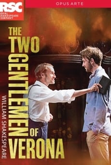 Royal Shakespeare Company: The Two Gentlemen of Verona online free