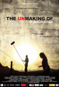 The Unmaking of (O cómo no se hizo) streaming en ligne gratuit