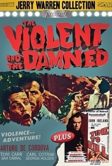 The Violent and the Damned online kostenlos