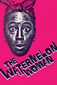 The watermelon woman streaming en ligne gratuit