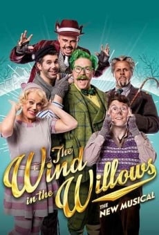 The Wind in the Willows: The Musical online kostenlos