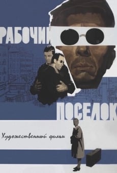 Rabochiy posyolok online streaming
