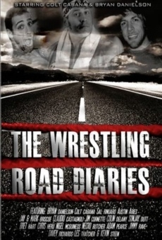 The Wrestling Road Diaries online kostenlos