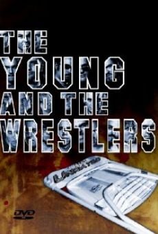 Ver película The Young and the Wrestlers