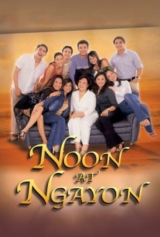 Noon at ngayon