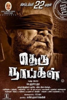Theru Naaigal online streaming
