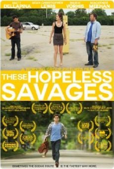 Ver película These Hopeless Savages