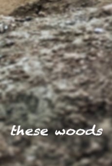 These Woods