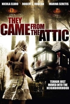 They Came from the Attic streaming en ligne gratuit