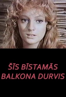 Eta opasnaya dver na balkon online kostenlos