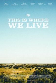 This Is Where We Live (2013)