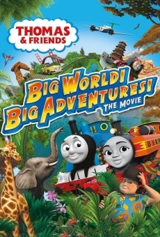 Thomas & Friends: Big World! Big Adventures! The Movie online kostenlos