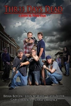 Thr33 Days Dead online streaming