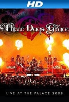 Ver película Three Days Grace: Live at the Palace 2008