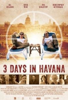 Ver película Three Days in Havana