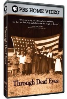 Through Deaf Eyes gratis