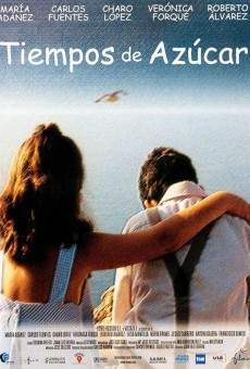 Película: Tiempos de azúcar