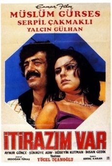 Itirazim var