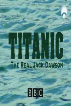 Película: Titanic: El verdadero Jack Dawson