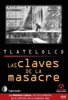 Tlatelolco: las claves de la masacre online free