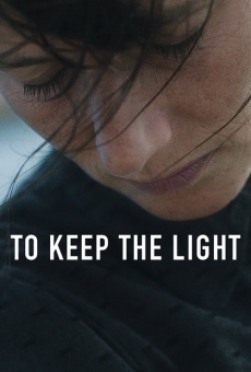 To Keep the Light en ligne gratuit