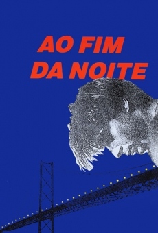 Ao Fim da Noite en ligne gratuit