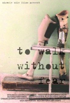 To Walk Without Fear