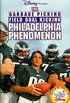 The Garbage Picking Field Goal Kicking Philadelphia Phenomenon online kostenlos