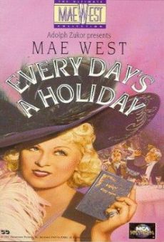 Every Day's a Holiday online free