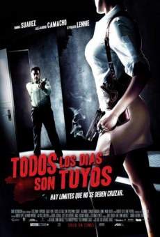 Todos los días son tuyos (2007)