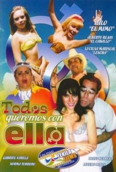 Todos queremos con ella en ligne gratuit