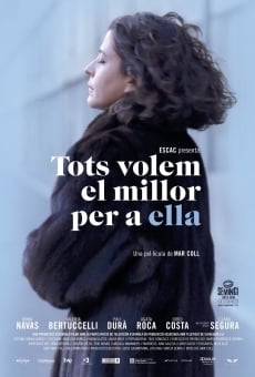 Tots volem el millor per a ella online kostenlos