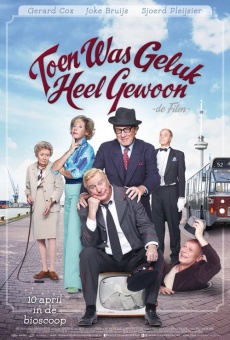 Toen was geluk heel gewoon: De film en ligne gratuit