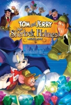 Ver película Tom y Jerry conocen a Sherlock Holmes