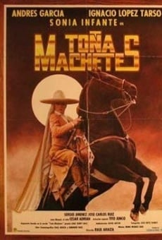 Película: Toña machetes