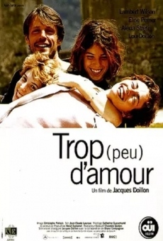 Trop (peu) d'amour online free